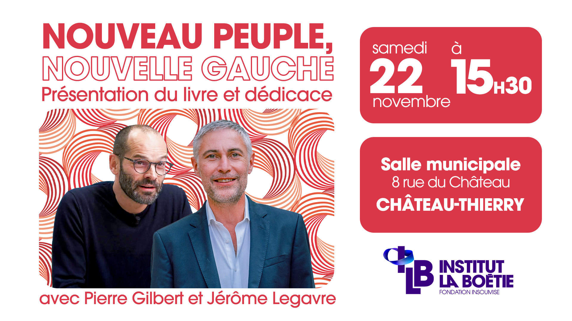 Conférence « Nouveau peuple, nouvelle gauche » à Château-Thierry avec ...