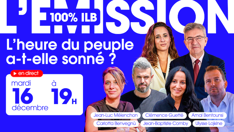 Émission 100% ILB : L'heure du peuple a-t-elle sonné ?
